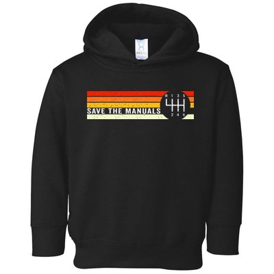 Save The Manuals 6 Speed Manual Transmission Three Pedals Toddler Hoodie