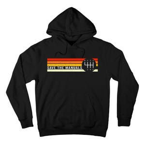 Save The Manuals 6 Speed Manual Transmission Three Pedals Tall Hoodie