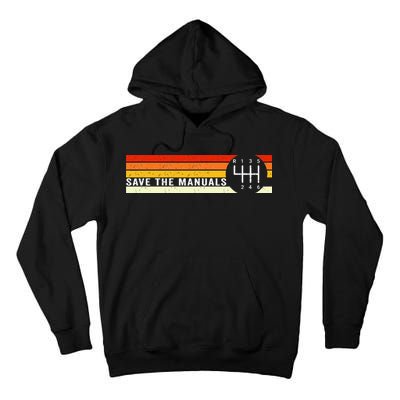 Save The Manuals 6 Speed Manual Transmission Three Pedals Tall Hoodie