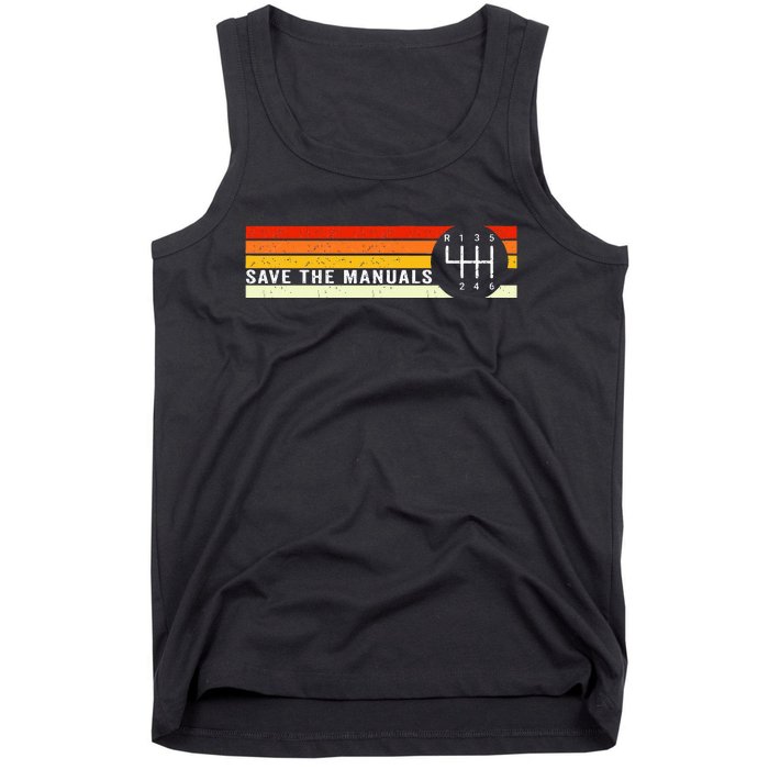 Save The Manuals 6 Speed Manual Transmission Three Pedals Tank Top