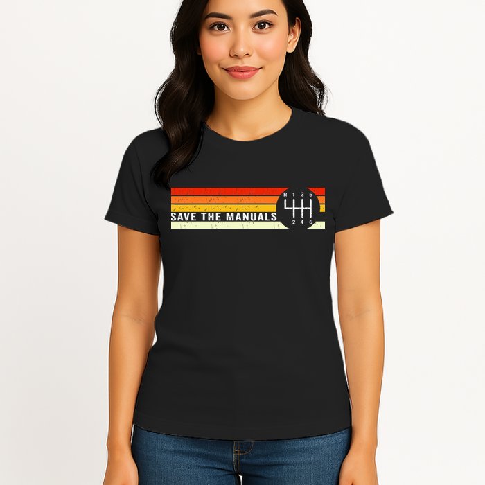 Save The Manuals 6 Speed Manual Transmission Three Pedals Womens T-Shirt