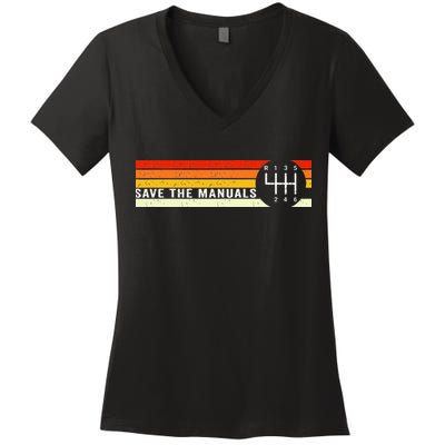 Save The Manuals 6 Speed Manual Transmission Three Pedals Women's V-Neck T-Shirt