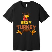 Sexy Turkey Matching Family Group Thanksgiving Gifts  Premium T-Shirt