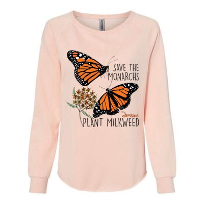 Save The Monarchs Plant Some Milkweed Butterfly Gift Womens California Wash Sweatshirt