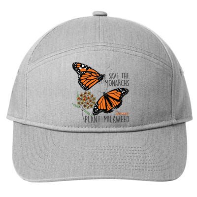 Save The Monarchs Plant Some Milkweed Butterfly Gift 7-Panel Snapback Hat