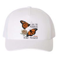 Save The Monarchs Plant Some Milkweed Butterfly Gift Yupoong Adult 5-Panel Trucker Hat