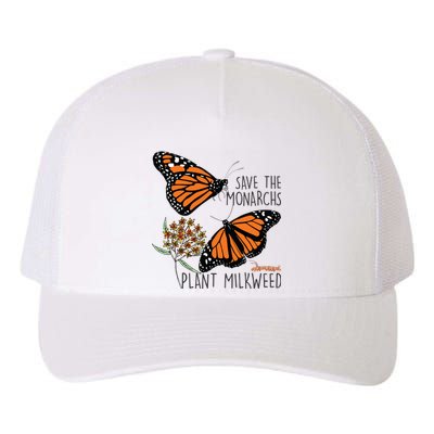 Save The Monarchs Plant Some Milkweed Butterfly Gift Yupoong Adult 5-Panel Trucker Hat