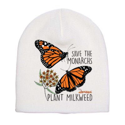 Save The Monarchs Plant Some Milkweed Butterfly Gift Short Acrylic Beanie