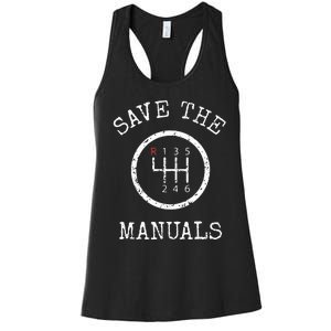 Save The Manuals Stick Shift Car Lover Women's Racerback Tank