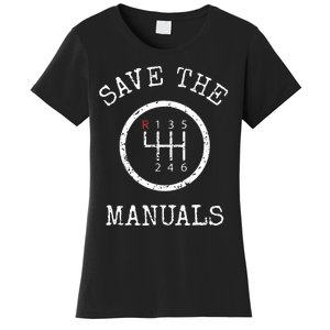 Save The Manuals Stick Shift Car Lover Women's T-Shirt