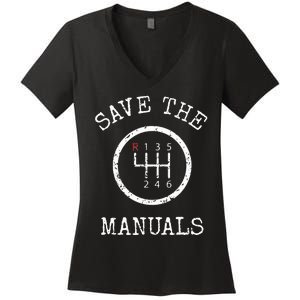 Save The Manuals Stick Shift Car Lover Women's V-Neck T-Shirt