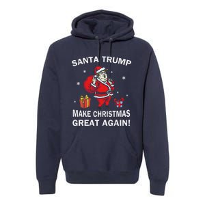 Santa Trump Make Christmas Great Again Chistmas Premium Hoodie