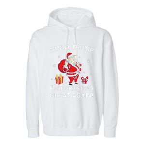 Santa Trump Make Christmas Great Again Chistmas Garment-Dyed Fleece Hoodie