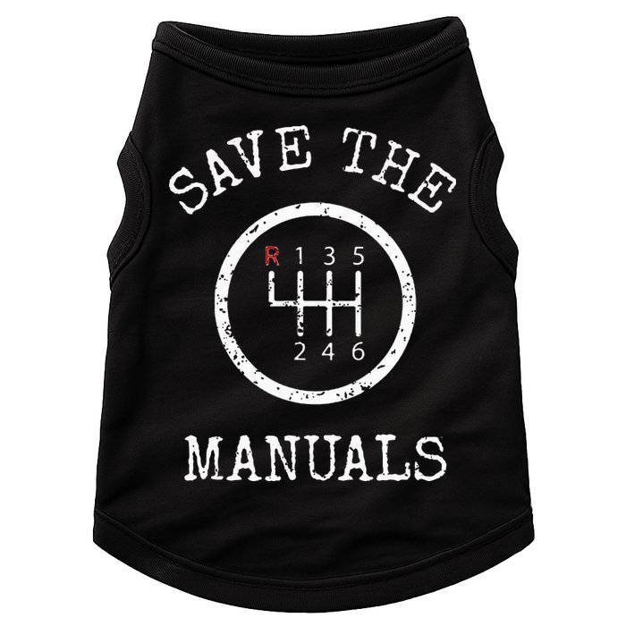 Save The Manuals Stick Shift Car Lover Doggie Tank