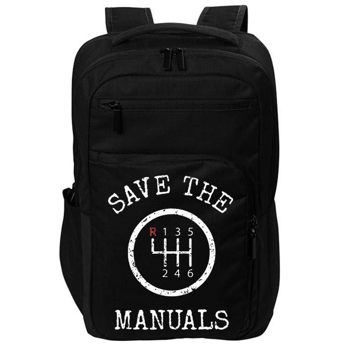 Save The Manuals Stick Shift Car Lover Impact Tech Backpack