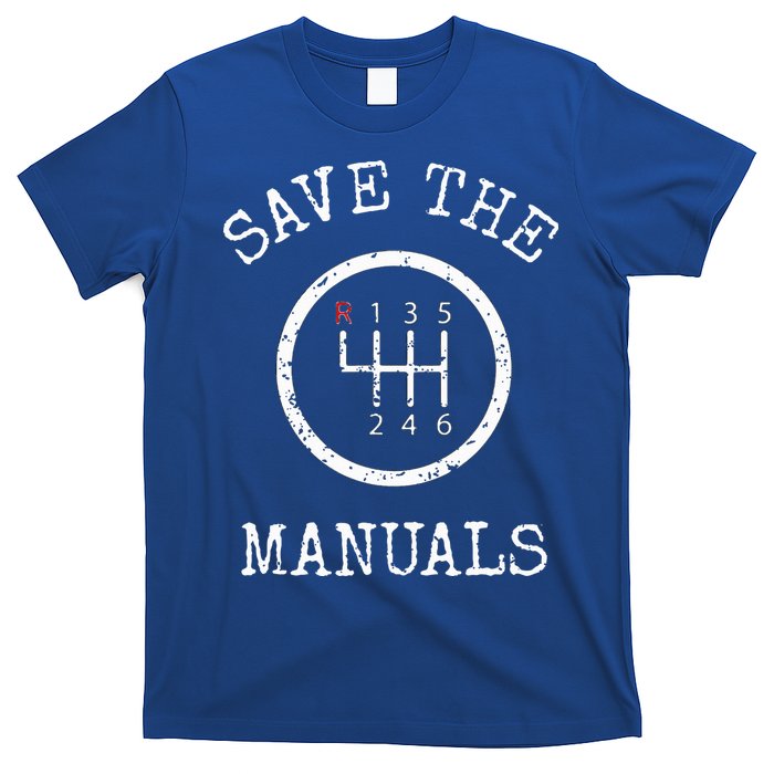 Save The Manuals Stick Shift Car Lover T-Shirt