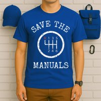 Save The Manuals Stick Shift Car Lover T-Shirt