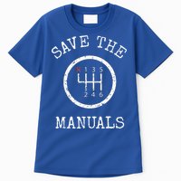 Save The Manuals Stick Shift Car Lover Tall T-Shirt