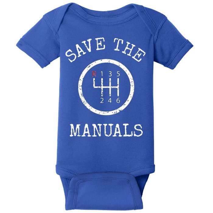 Save The Manuals Stick Shift Car Lover Baby Bodysuit