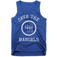 Save The Manuals Stick Shift Car Lover Tank Top