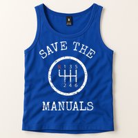 Save The Manuals Stick Shift Car Lover Tank Top