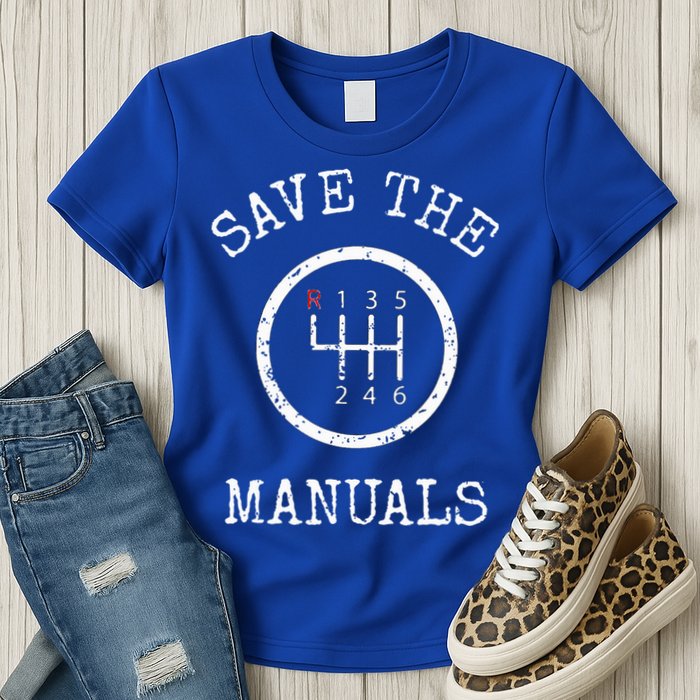 Save The Manuals Stick Shift Car Lover Womens T-Shirt
