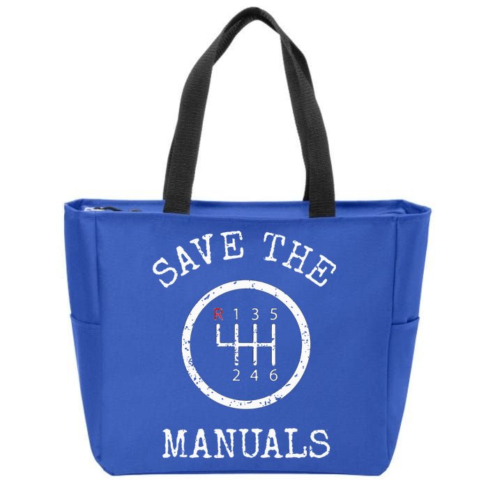 Save The Manuals Stick Shift Car Lover Zip Tote Bag