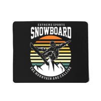 Snowboard The Mountain Are Calling Mousepad