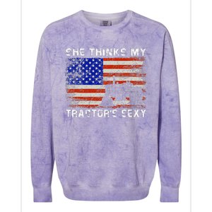 She Thinks My TractorS Sexy Tractor Driver Colorblast Crewneck Sweatshirt