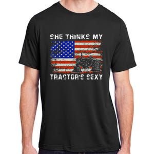 She Thinks My TractorS Sexy Tractor Driver Adult ChromaSoft Performance T-Shirt