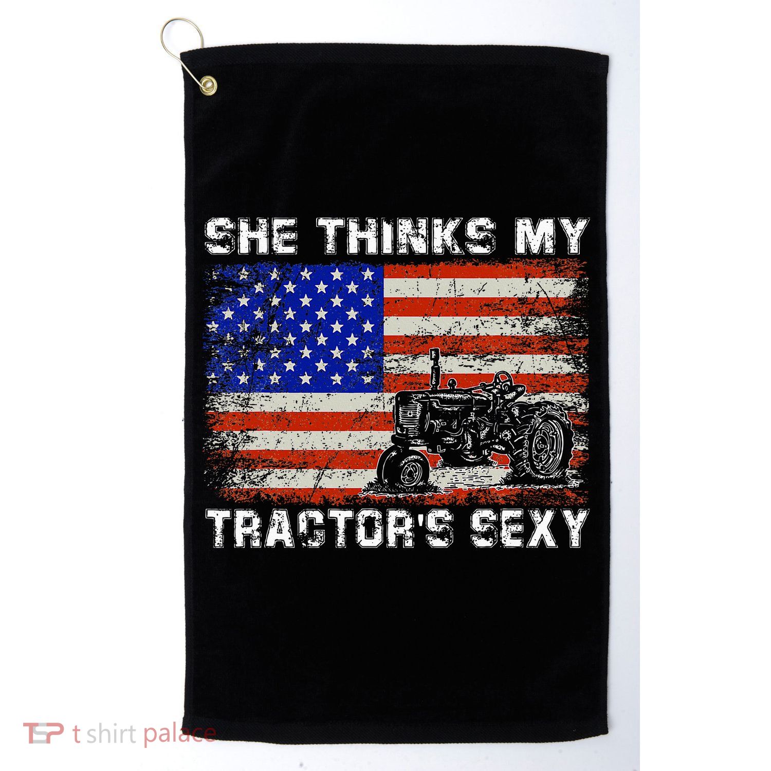 She Thinks My TractorS Sexy Tractor Driver Golf Towel