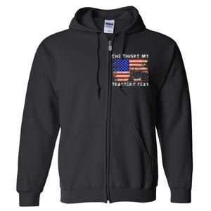 She Thinks My TractorS Sexy Tractor Driver Full Zip Hoodie