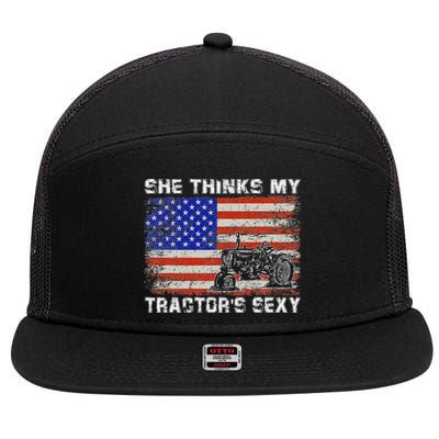 She Thinks My TractorS Sexy Tractor Driver 7 Panel Mesh Trucker Snapback Hat