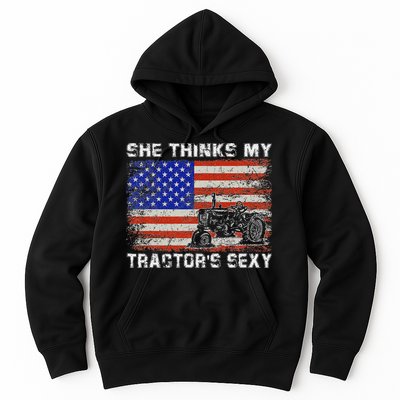 She Thinks My TractorS Sexy Tractor Driver Hoodie
