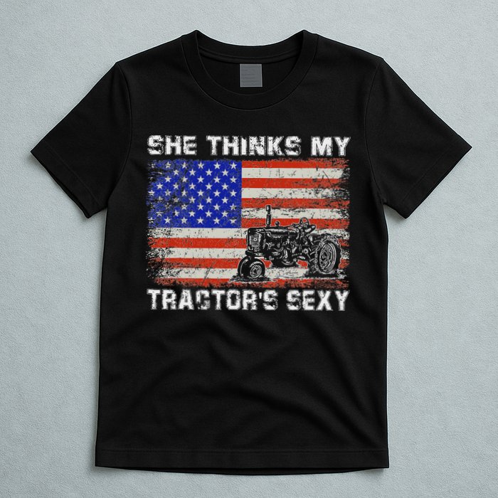She Thinks My TractorS Sexy Tractor Driver T-Shirt