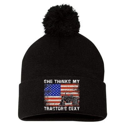 She Thinks My TractorS Sexy Tractor Driver Pom Pom 12in Knit Beanie