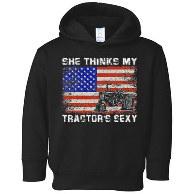 She Thinks My TractorS Sexy Tractor Driver Toddler Hoodie