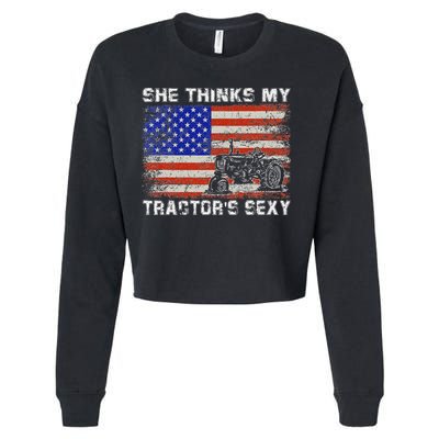 She Thinks My TractorS Sexy Tractor Driver Cropped Pullover Crew