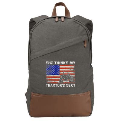She Thinks My TractorS Sexy Tractor Driver Cotton Canvas Backpack