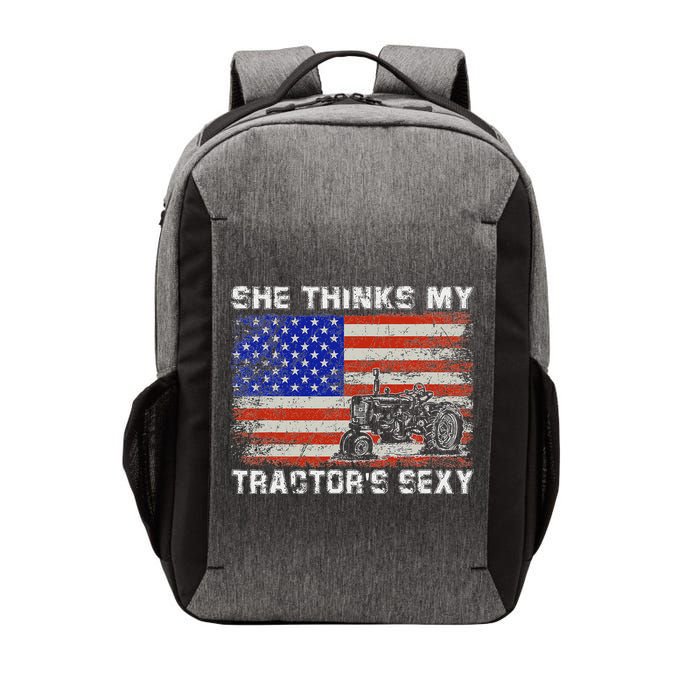 She Thinks My TractorS Sexy Tractor Driver Vector Backpack