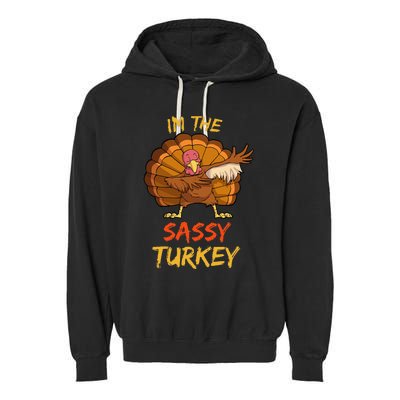 Sassy Turkey Matching Family Group Thanksgiving Garment-Dyed Fleece Hoodie