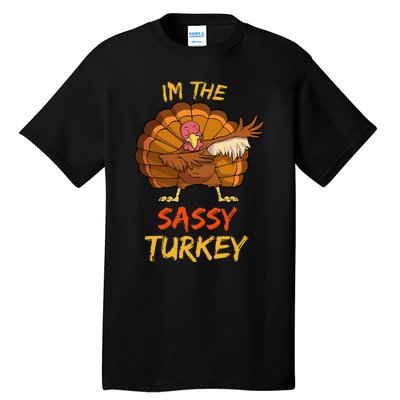 Sassy Turkey Matching Family Group Thanksgiving Tall T-Shirt