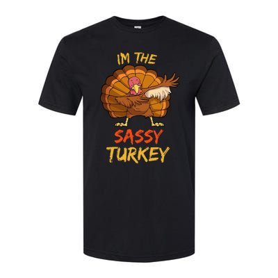 Sassy Turkey Matching Family Group Thanksgiving Softstyle CVC T-Shirt