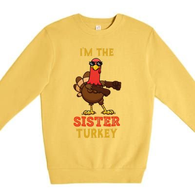 Sister Turkey Matching Family Group Thanksgiving Gifts Premium Crewneck Sweatshirt