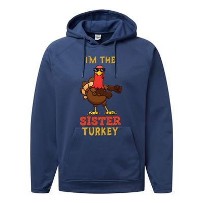 Sister Turkey Matching Family Group Thanksgiving Gifts Performance Fleece Hoodie