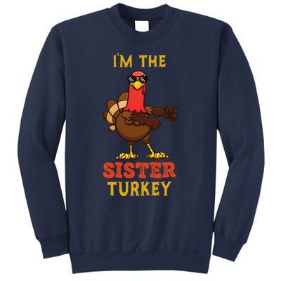 Sister Turkey Matching Family Group Thanksgiving Gifts Sweatshirt