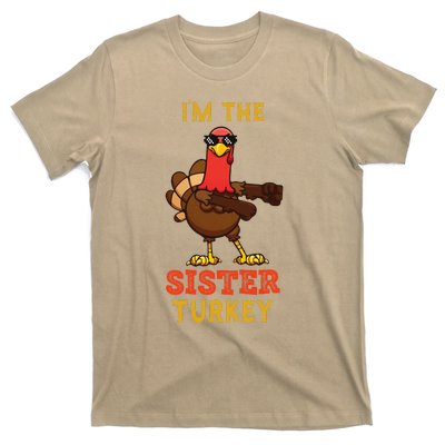 Sister Turkey Matching Family Group Thanksgiving Gifts T-Shirt