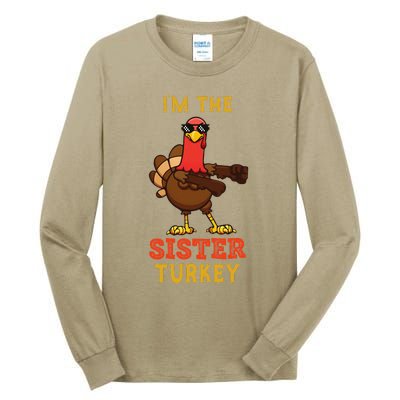 Sister Turkey Matching Family Group Thanksgiving Gifts Tall Long Sleeve T-Shirt