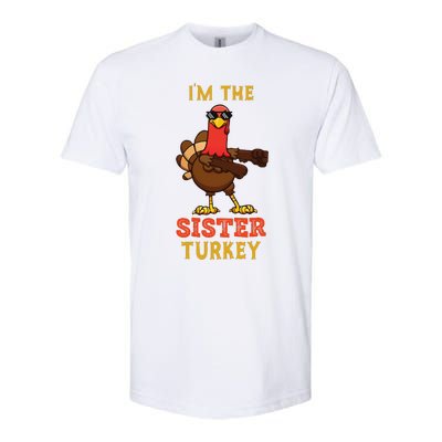 Sister Turkey Matching Family Group Thanksgiving Gifts Softstyle CVC T-Shirt