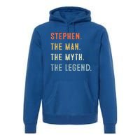 Stephen The Myth Legend Father’s Day Gift Papa Grandpa Cool Gift Premium Hoodie